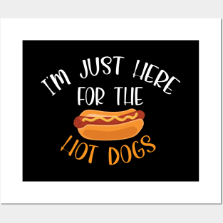 I’m just here for the hot dogs shirt, hot dogs shirt, hot dogs day shirt, hot dogs lover, hot dogs gift Posters and Art